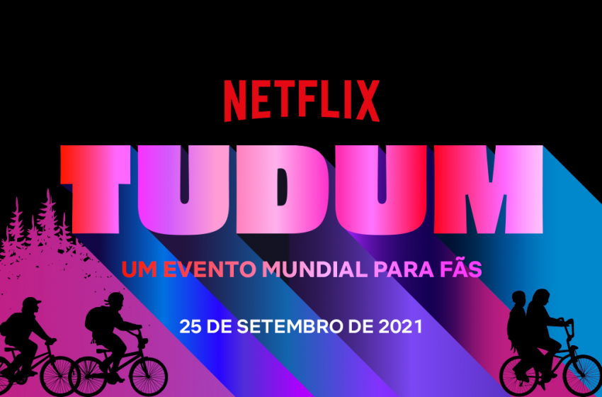  Netflix divulga trailer e anuncia programação completa do TUDUM: Um evento mundial para fãs